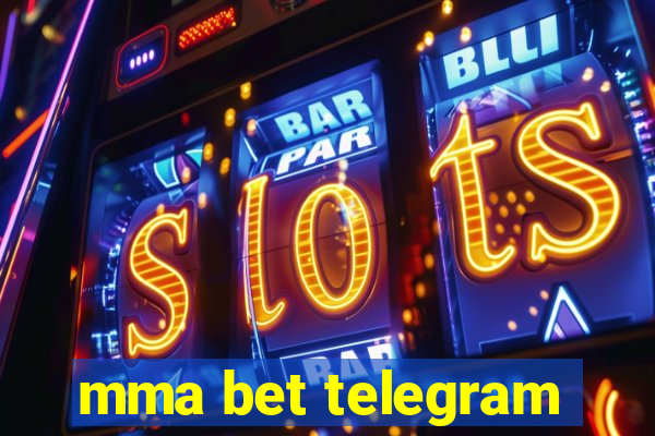 mma bet telegram