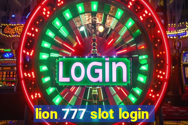 lion 777 slot login