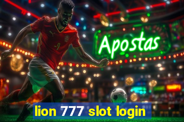 lion 777 slot login