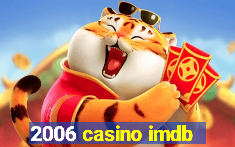 2006 casino imdb