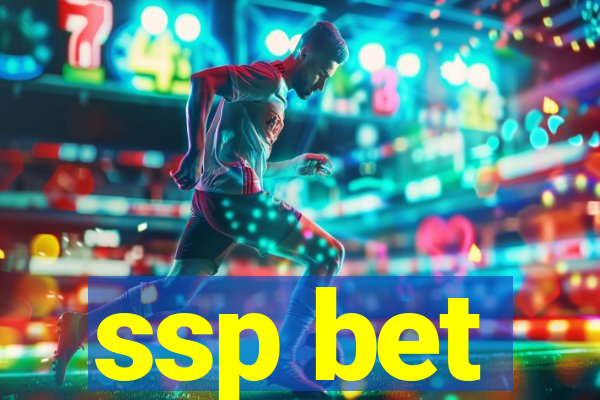 ssp bet