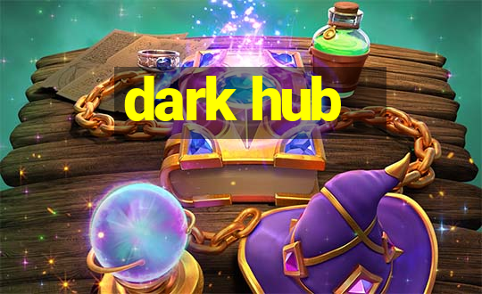 dark hub