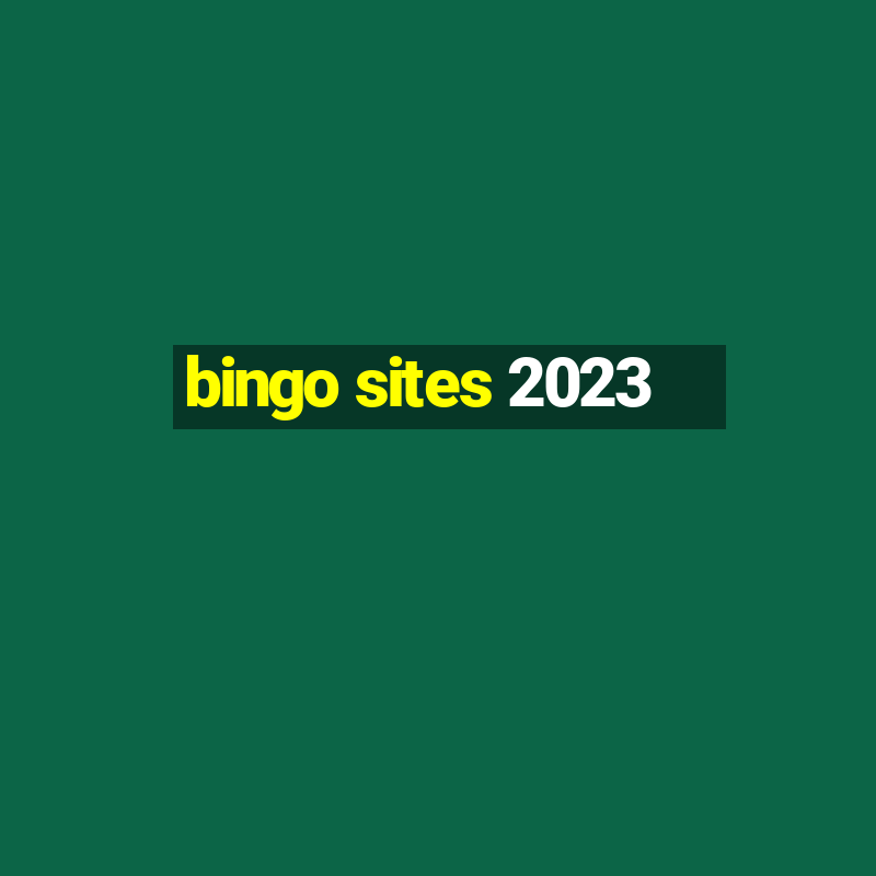 bingo sites 2023