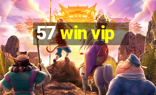 57 win vip