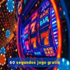 60 segundos jogo gratis