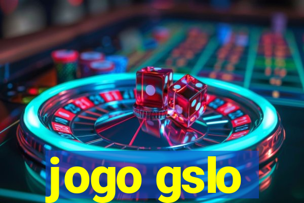 jogo gslo