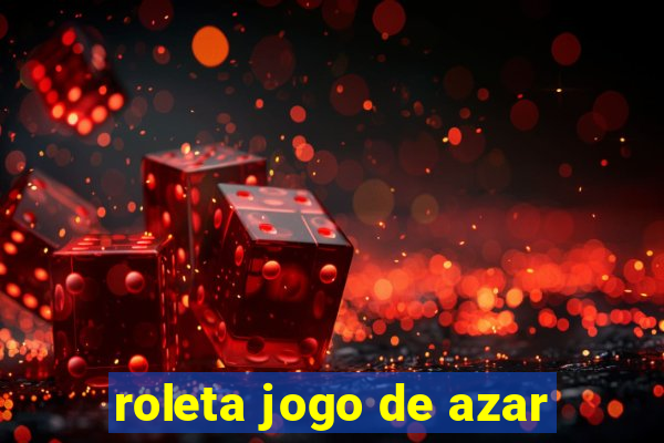 roleta jogo de azar