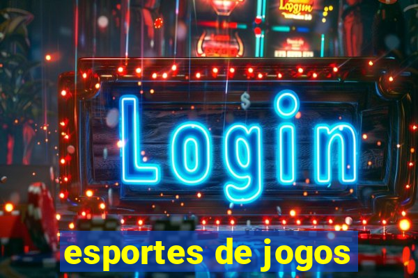 esportes de jogos