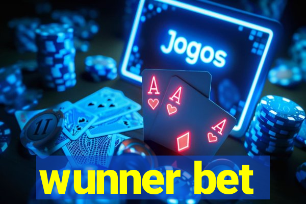 wunner bet