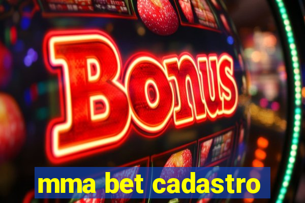 mma bet cadastro