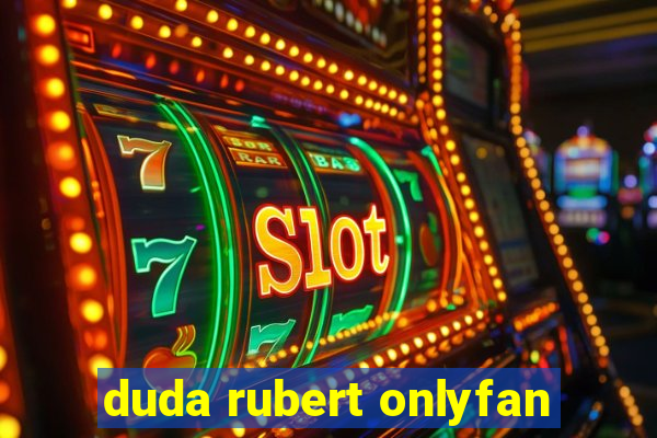 duda rubert onlyfan