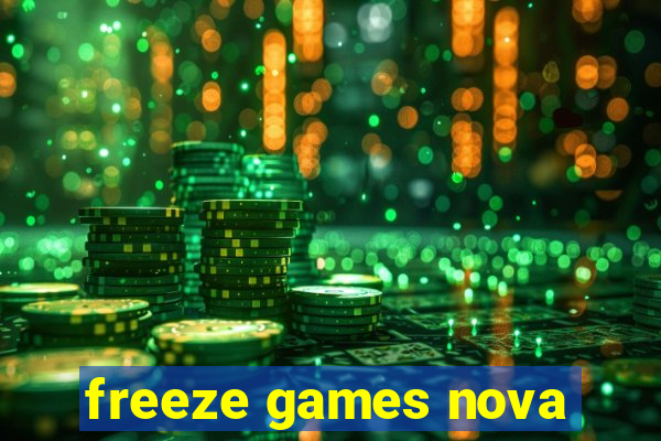 freeze games nova