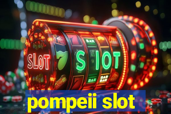 pompeii slot