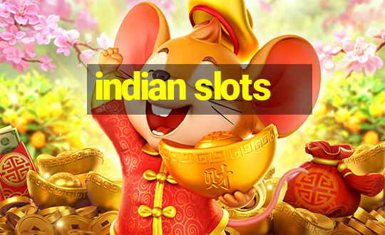 indian slots