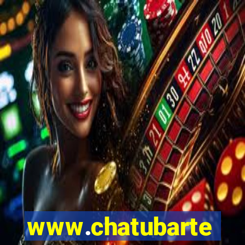 www.chatubarte