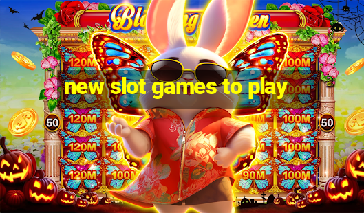 new slot games to play