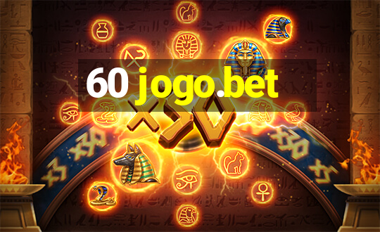 60 jogo.bet