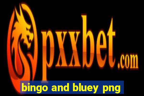 bingo and bluey png