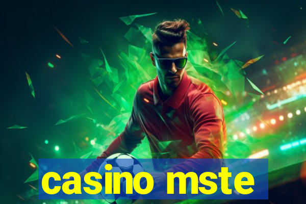 casino mste