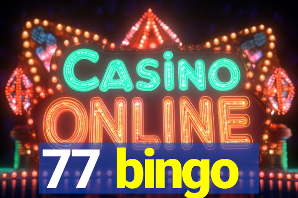 77 bingo