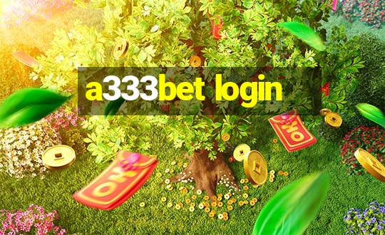 a333bet login