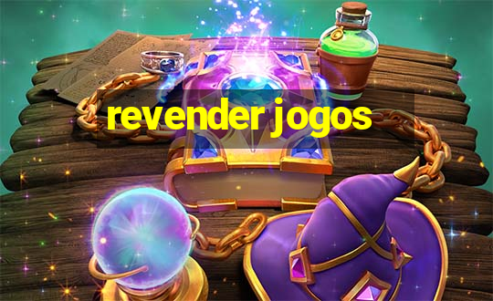 revender jogos