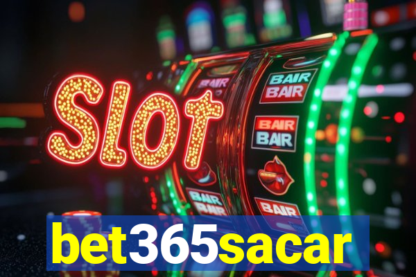 bet365sacar