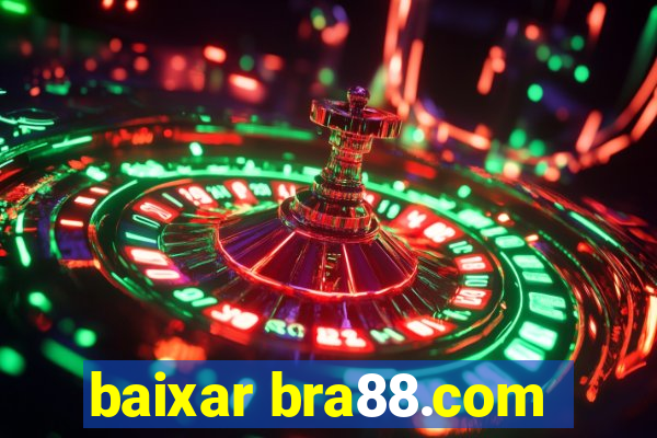 baixar bra88.com