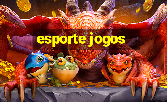 esporte jogos