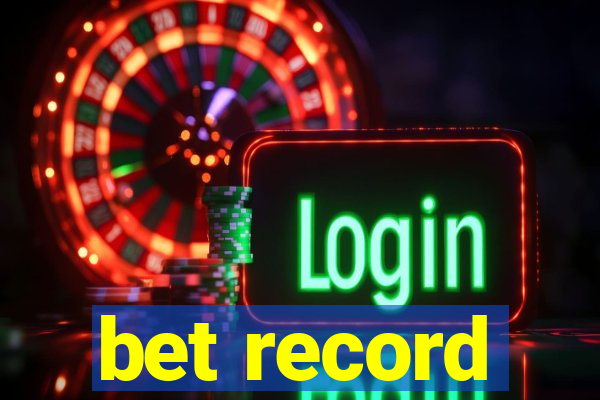 bet record