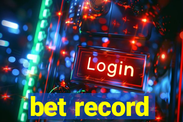 bet record