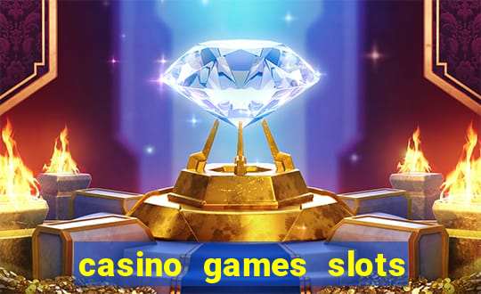 casino games slots free fun