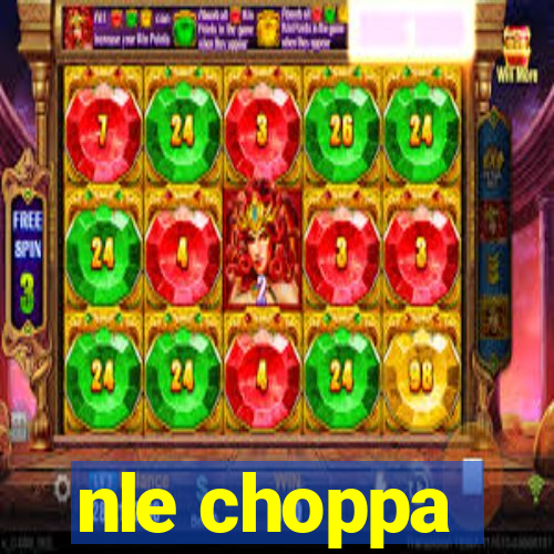 nle choppa