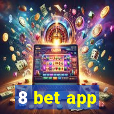 8 bet app