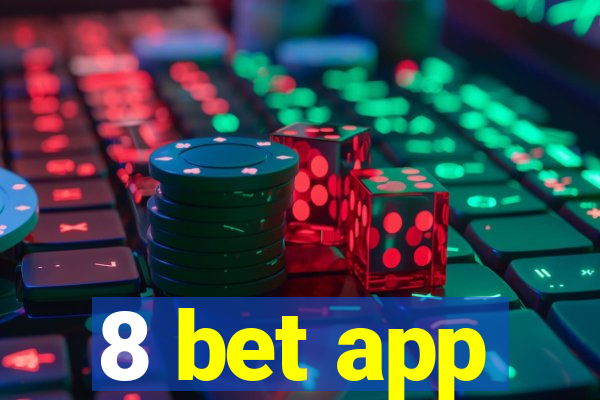 8 bet app