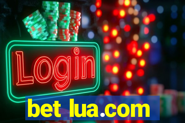 bet lua.com