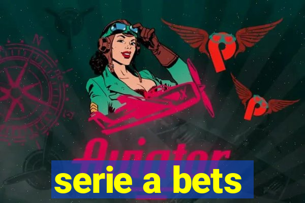 serie a bets