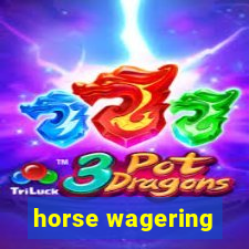 horse wagering