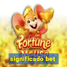 significado bet