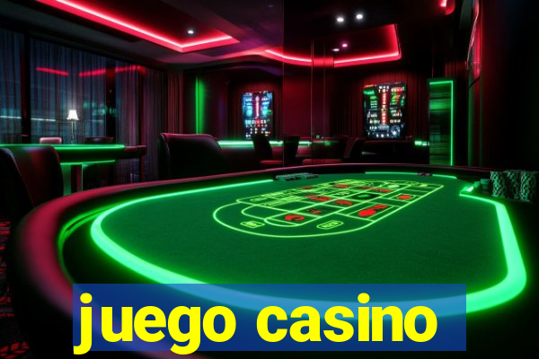 juego casino