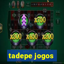 tadepe jogos