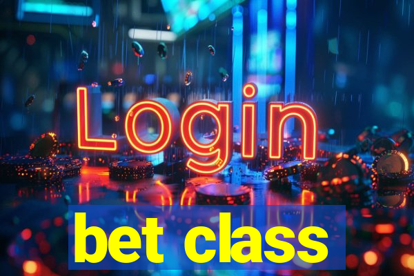 bet class