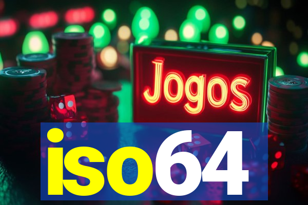 iso64