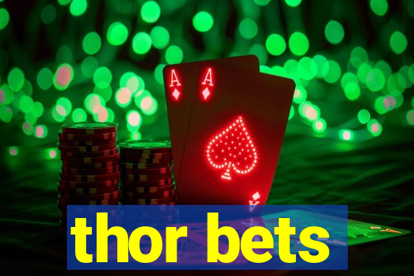 thor bets