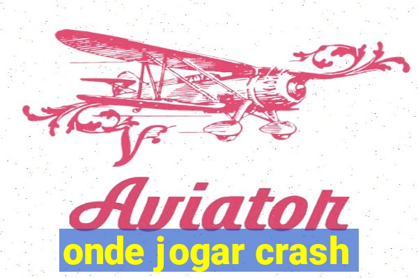 onde jogar crash