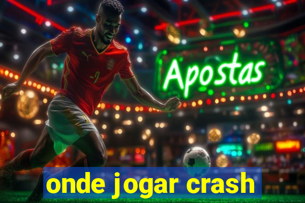 onde jogar crash