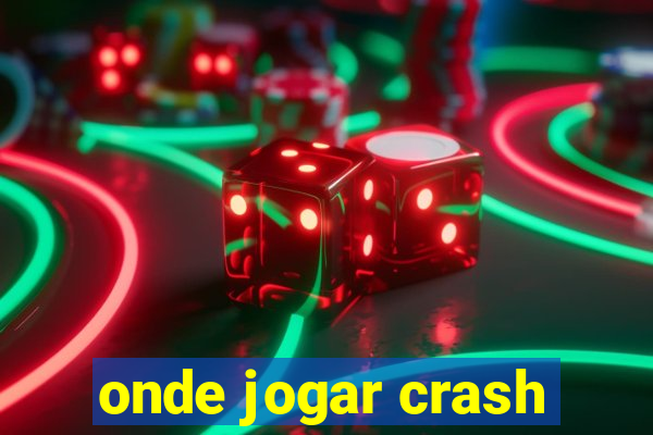 onde jogar crash