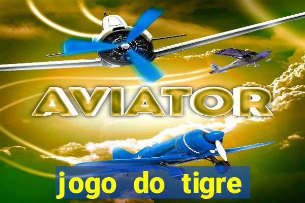 jogo do tigre bonus de cadastro