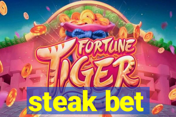 steak bet