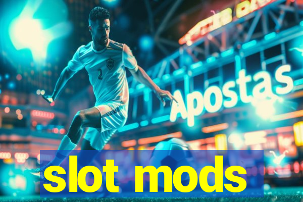 slot mods